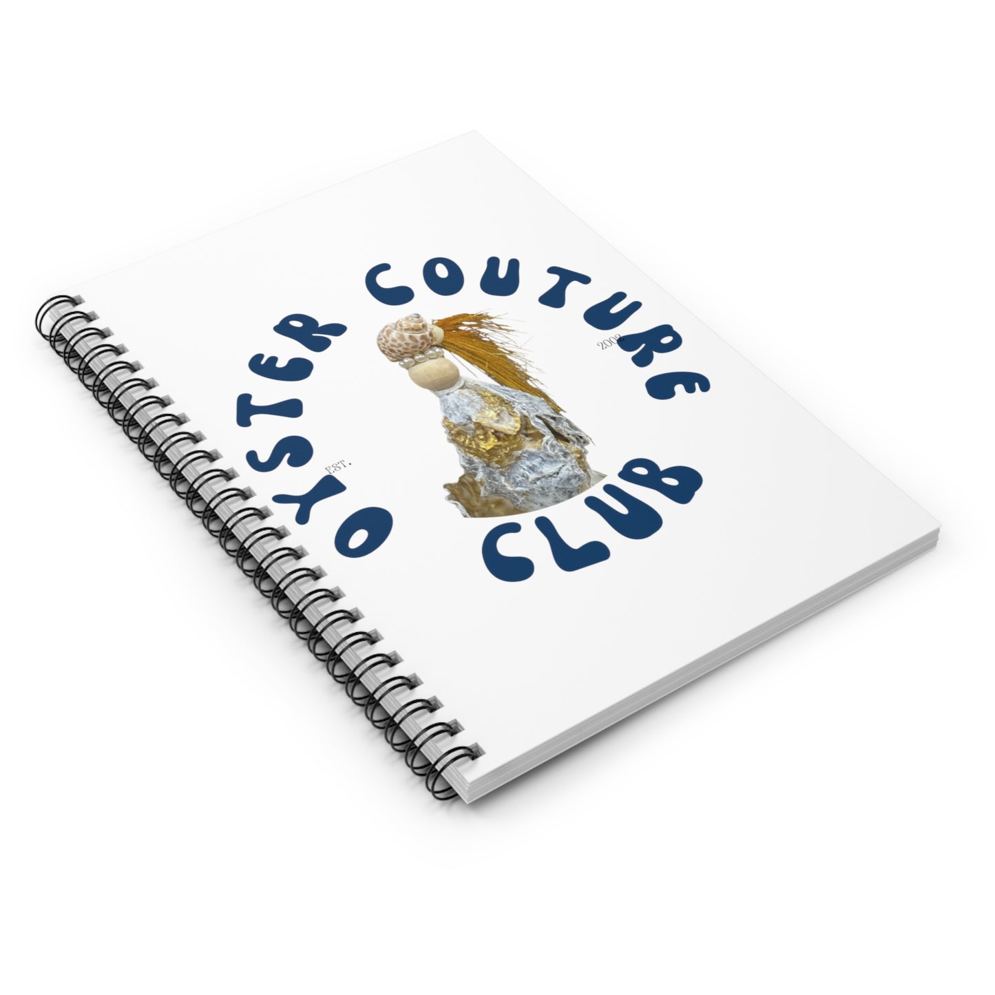 Oyster Couture Club Spiral Notebook - Ruled Line Collectable Oyster Shell Diva Figures for each one in your girl group